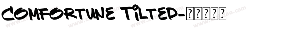 Comfortune Tilted字体转换